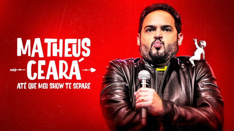 Matheus-Ceara-Ate-que-Meu-Show-te-Separe Star+ lança 4 séries, 4 especiais de Stand Up e novos episódios