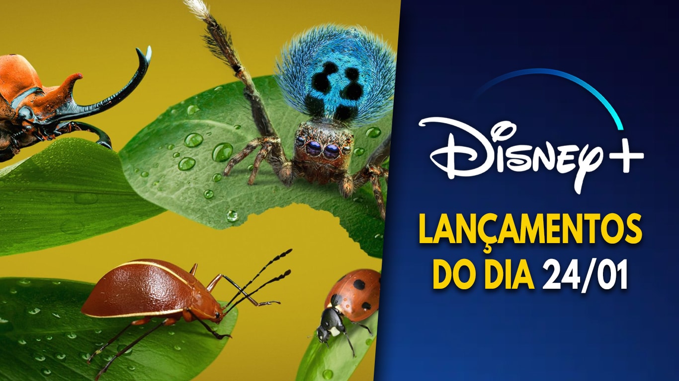 Lancamentos-do-DisneyPlus-em-24-01-2024 Uma Verdadeira Vida de Inseto, inspirada no filme da Pixar, estreou no Disney+