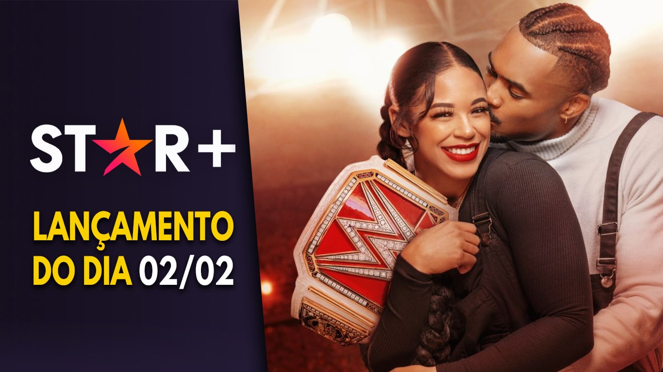 Lancamentos-do-dia-Star-Plus-do-dia-02-02-2023 Amor na WWE: Bianca y Montez | Reality do casal de lutadores chegou ao Star+