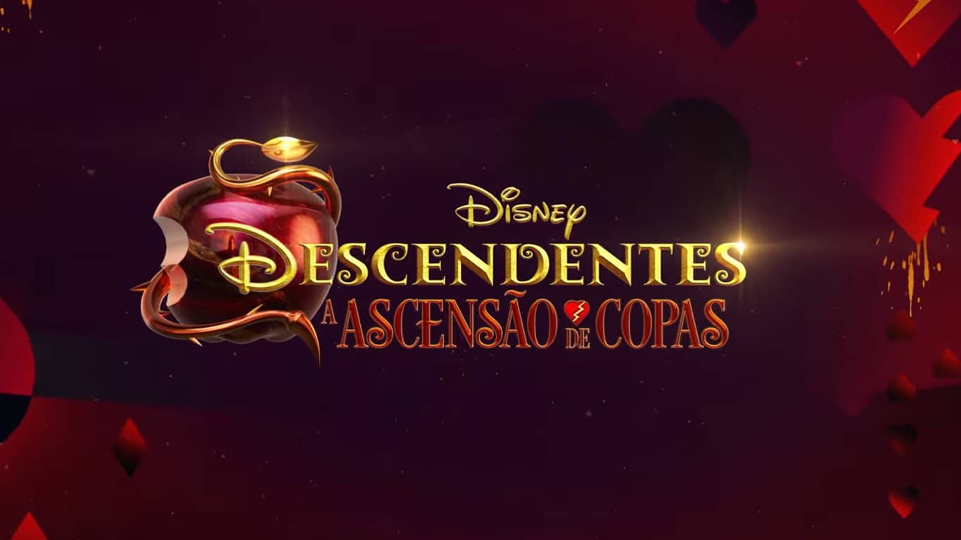 Descendentes-A-Ascensao-de-Copas Próximos Filmes da Disney em 2024, 2025 e 2026 - Lista atualizada