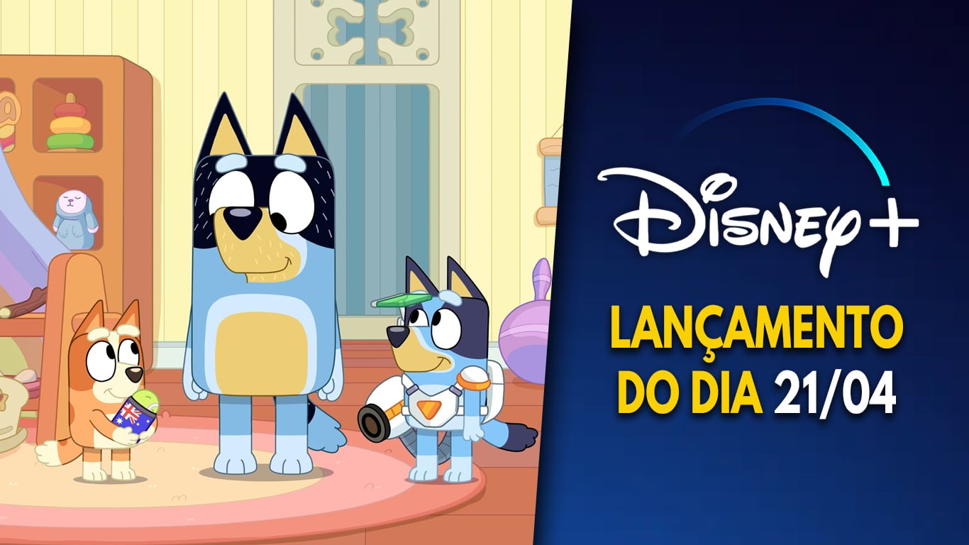 Lancamentos-Disney-Plus-do-dia-21-04-2024 Novo episódio 'Surpresa' de Bluey estreia no Disney+