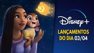 Lancamentos-do-dia-Disney-Plus-03-04-2024