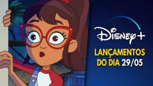 Lancamentos-Disney-Plus-do-dia-29-05-2024