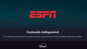 ESPN-Conteudo-indisponivel-Disney-Plus