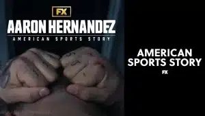American-Sports-Story-Aaron-Hernandez