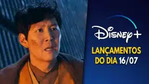 Lancamentos-DisneyPlus-do-dia-16-07-2024