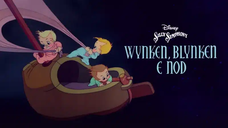 Wynken-Blynken-e-Nod Desde 1927: Conheça os 50 Desenhos mais antigos do Disney+