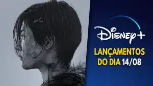 Lancamentos-Disney-Plus-do-dia-14-08-2024