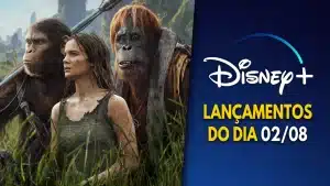 Lancamentos-DisneyPlus-do-dia-02-08-2024