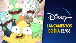 Lancamentos-DisneyPlus-do-dia-12-08-2024