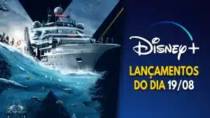 Lancamentos-DisneyPlus-do-dia-19-08-2024