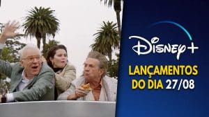 Lancamentos-DisneyPlus-do-dia-27-08-2024