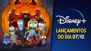 Lançamentos Disney Plus do dia 07-10-2024