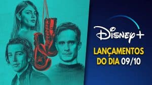 Lançamentos Disney Plus do dia 09-10-2024