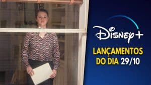 Lançamentos DisneyPlus do dia 29-10-2024