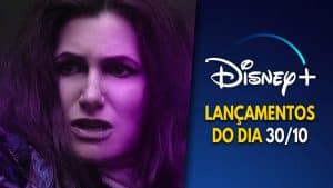 Lançamentos DisneyPlus do dia 30-10-2024