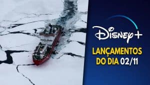 Lançamentos DisneyPlus do dia 02-11-2024