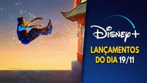 Lançamentos DisneyPlus do dia 19-11-2024