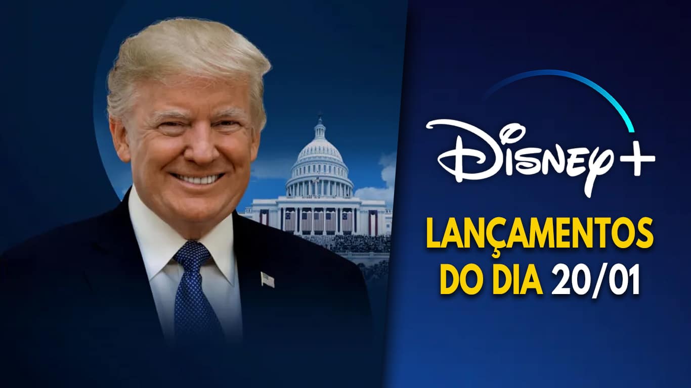 Lancamentos-Disney-Plus-do-dia-20-01-2025 Posse de Trump será exibida ao vivo no Disney+ | Veja os detalhes