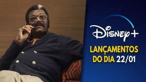 Lançamentos Disney Plus do dia 22-01-2025