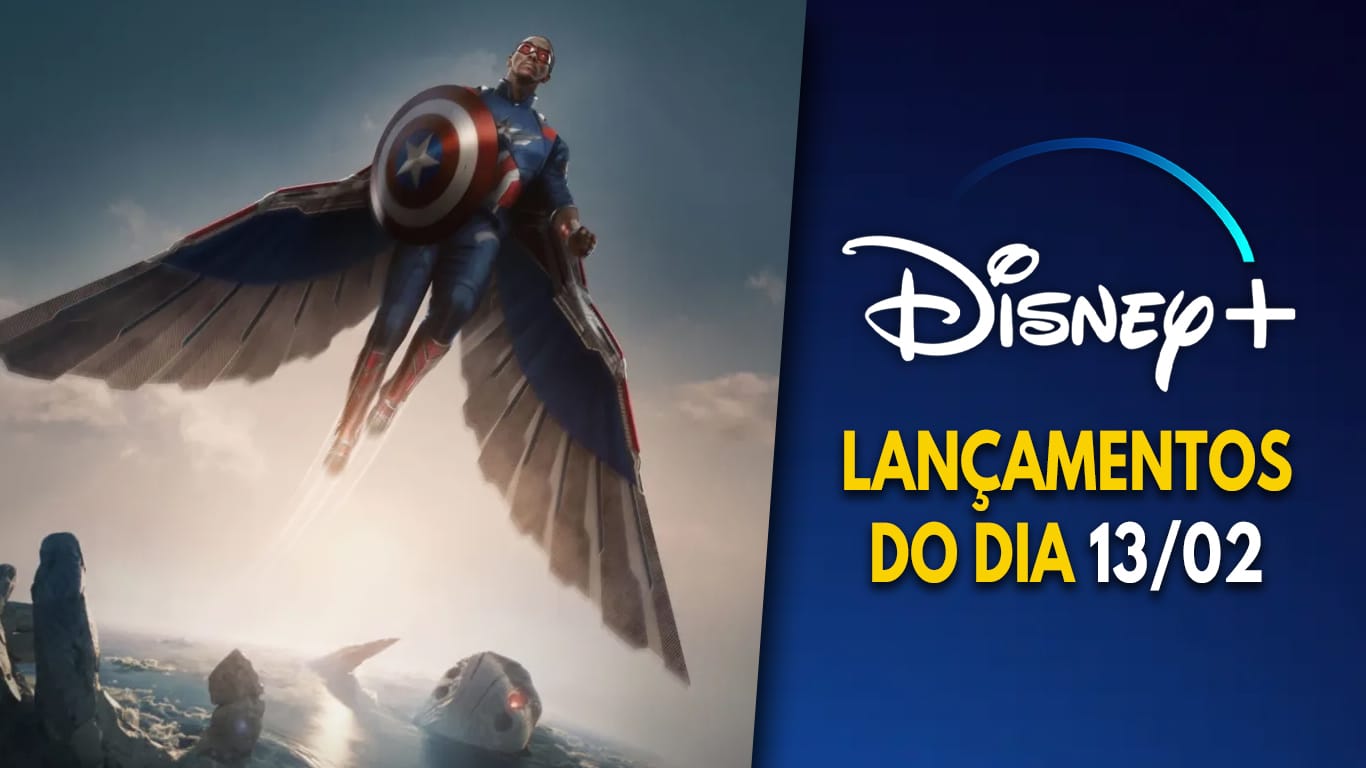 Lancamentos-Disney-Plus-do-dia-13-02-2025 Disney+ lançou Capitão América: Admirável Mundo Novo | Uma Prévia Especial