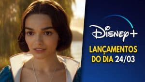 Lançamentos Disney Plus do dia 24-03-2025