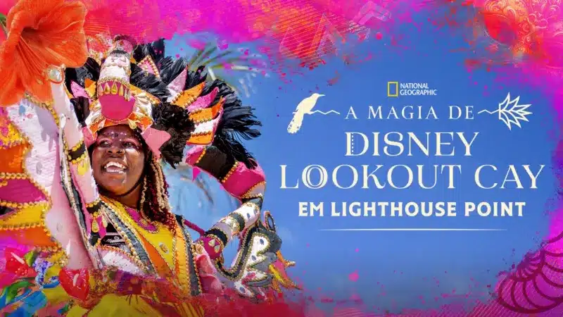 Novo especial apresenta Lookout Cay, paraíso tropical criado para os cruzeiros da Disney A-Magia-de-Disney-Lookout-Cay-em-Lighthouse-Point Novo especial apresenta Lookout Cay, paraíso tropical criado para os cruzeiros da Disney