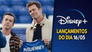 Lançamentos Disney Plus do dia 16-05-2025