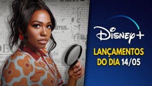 Lançamentos DisneyPlus do dia 14-05-2025