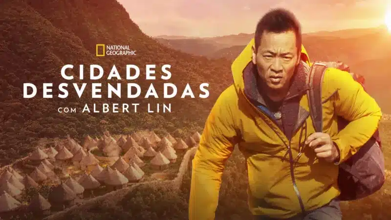 Doc é destaque, mas outras duas séries entraram hoje no Disney+ sem anúncio Revelando-Cidades-Perdidas-com-Albert-Lin Doc é destaque, mas outras duas séries entraram hoje no Disney+ sem anúncio