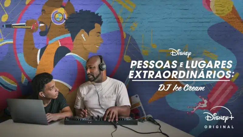 Mais 4 especiais "Pessoas e Lugares Extraordinários" foram adicionados ao Disney+ DJ-Ice-Cream Mais 4 especiais "Pessoas e Lugares Extraordinários" foram adicionados ao Disney+