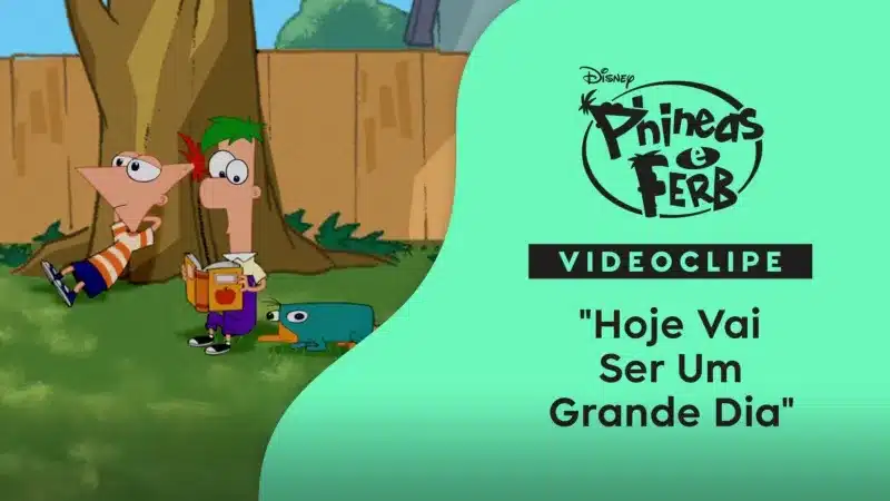 Hoje-Vai-Ser-Um-Grande-Dia-Phineas-e-Ferb-Videoclipe Drama premiado 'Meninos Não Choram' volta ao Disney+ junto com 9 conteúdos extras de 'Phineas e Ferb'