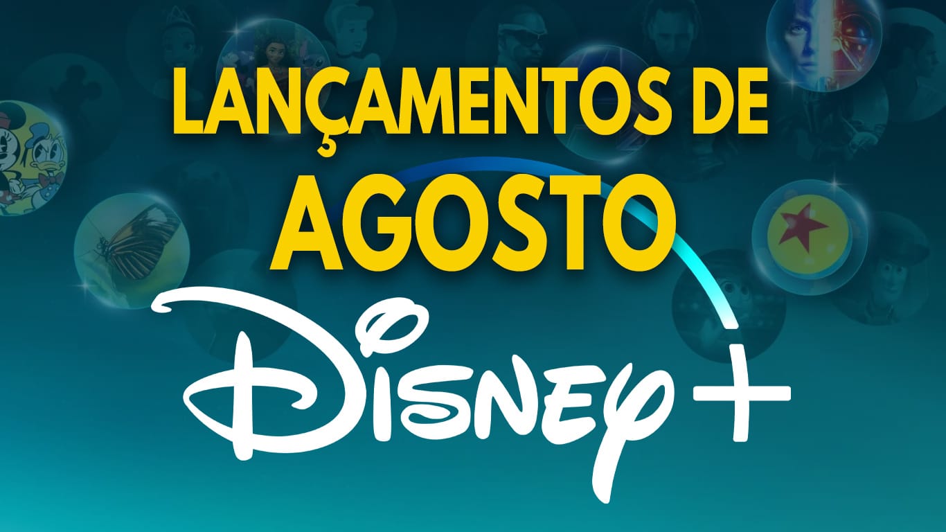 Lancamentos-do-Mes-de-Agosto-no-Disney-Plus Lançamentos do Disney+ em Agosto de 2025 | Lista completa e atualizada