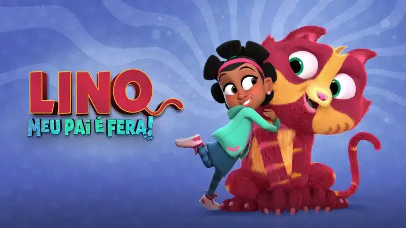 Lino-Meu-Pai-E-Fera A série brasileira 'Lino: Meu Pai É Fera!' estreou no Disney+
