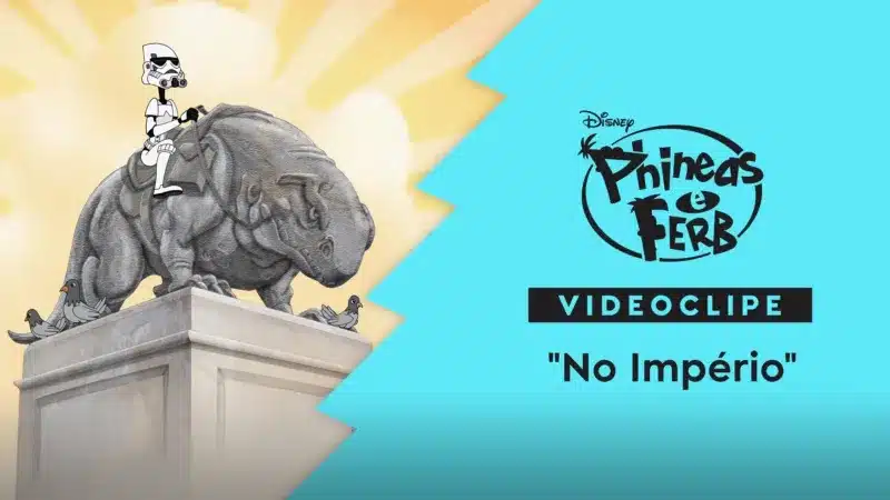 No-Imperio-Phineas-e-Ferb-Star-Wars-Videoclipe Drama premiado 'Meninos Não Choram' volta ao Disney+ junto com 9 conteúdos extras de 'Phineas e Ferb'