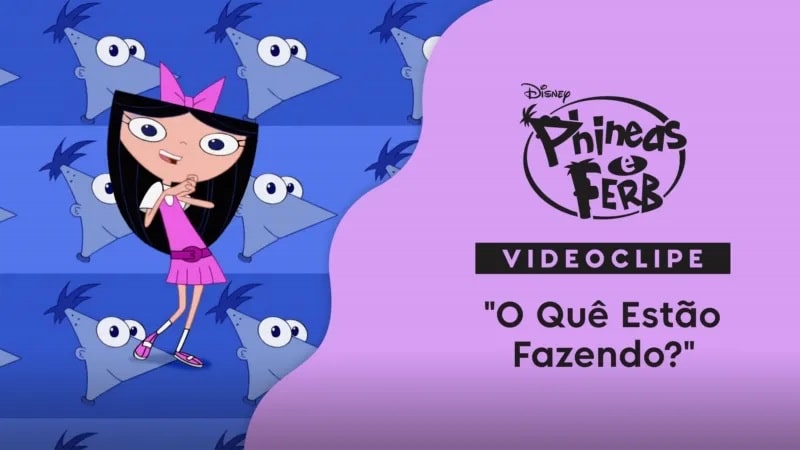 O-Que-Estao-Fazendo-Phineas-e-Ferb-Atraves-da-2a-Dimensao-Videoclipe Drama premiado 'Meninos Não Choram' volta ao Disney+ junto com 9 conteúdos extras de 'Phineas e Ferb'