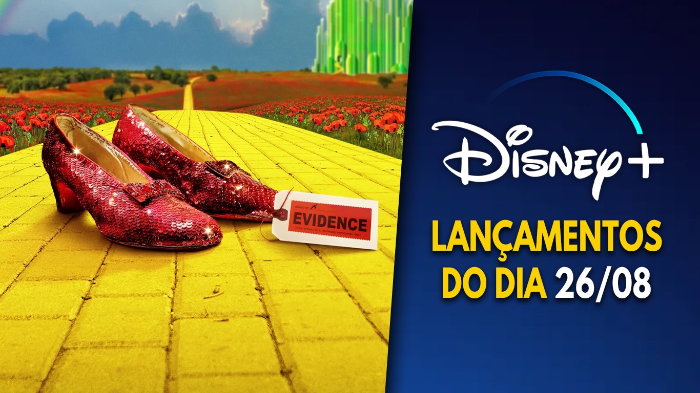 Lancamentos-Disney-Plus-do-dia-26-08-2025 Hoje no Disney+: O Roubo dos Sapatos de Mágico de Oz e 4º episódio de Alien: Earth