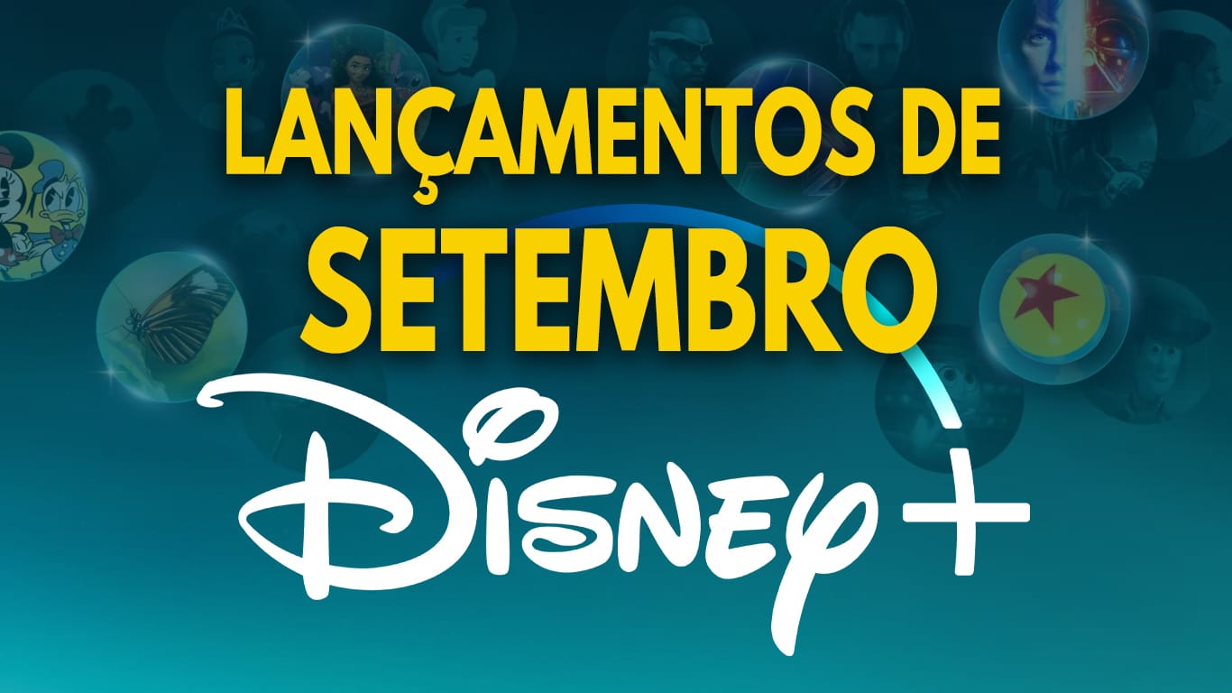 Lançamentos do Disney+ em Setembro de 2025 | Lista completa e atualizada Lancamentos-Setembro-Disney-Plus Lançamentos do Disney+ em Setembro de 2025 | Lista completa e atualizada