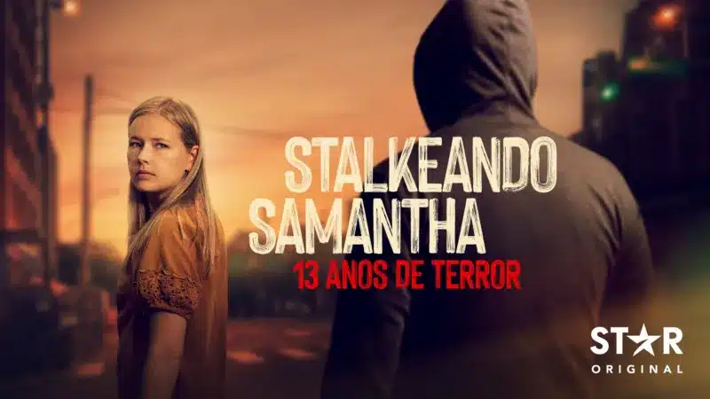 Stalkeando-Samantha-13-Anos-de-Terror Thunderbolts* chegou ao Disney+, mas sem um detalhe importante; Veja a lista completa das novidades de hoje
