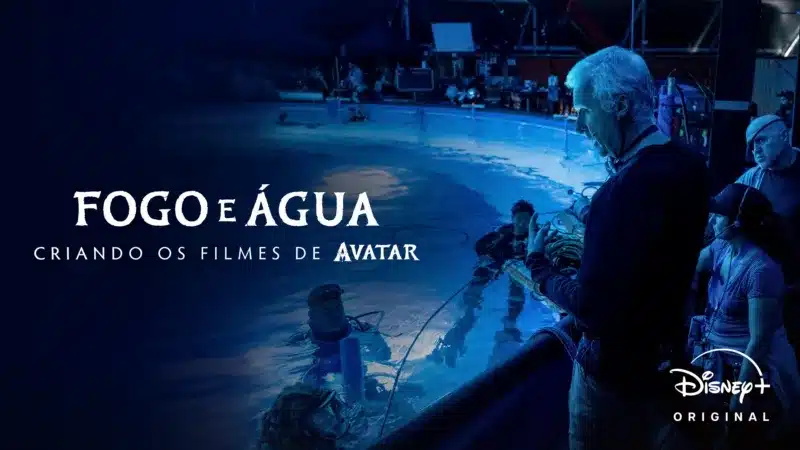 Novembro começa com tudo no Disney+: veja as estreias da semana (03 e 09/11) Fogo-e-Agua-Criando-Os-Filmes-De-Avatar Novembro começa com tudo no Disney+: veja as estreias da semana (03 e 09/11)