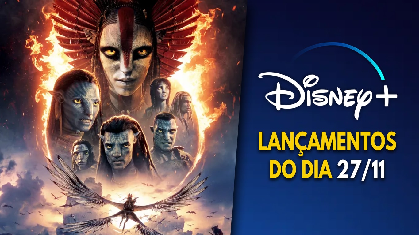 Lancamentos-Disney-Plus-do-dia-27-11-2025 Disney+ lança Especial de Avatar: Fogo e Cinzas e nova lareira virtual de Natal