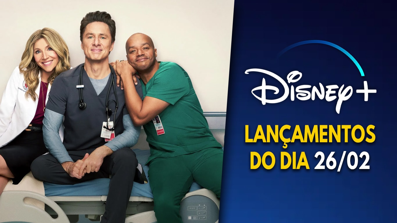 Scrubs está de volta: veja as novidades de hoje no Disney+ Lancamentos-Disney-Plus-do-dia-26-02-2026 Scrubs está de volta: veja as novidades de hoje no Disney+