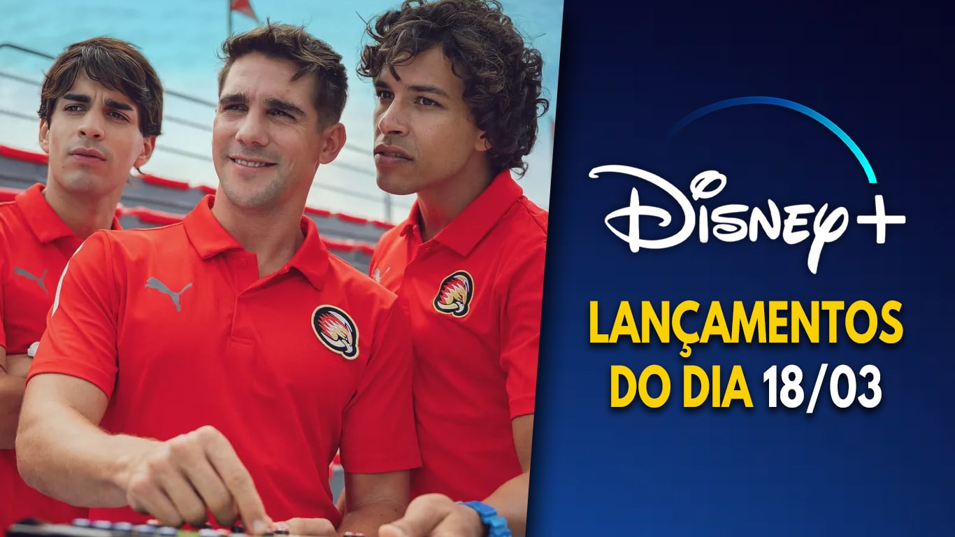 Lancamentos-Disney-Plus-do-dia-18-03-2026 Quarta-feira agitada no Disney+: lançamentos, surpresas e atualizações no catálogo (18/03)