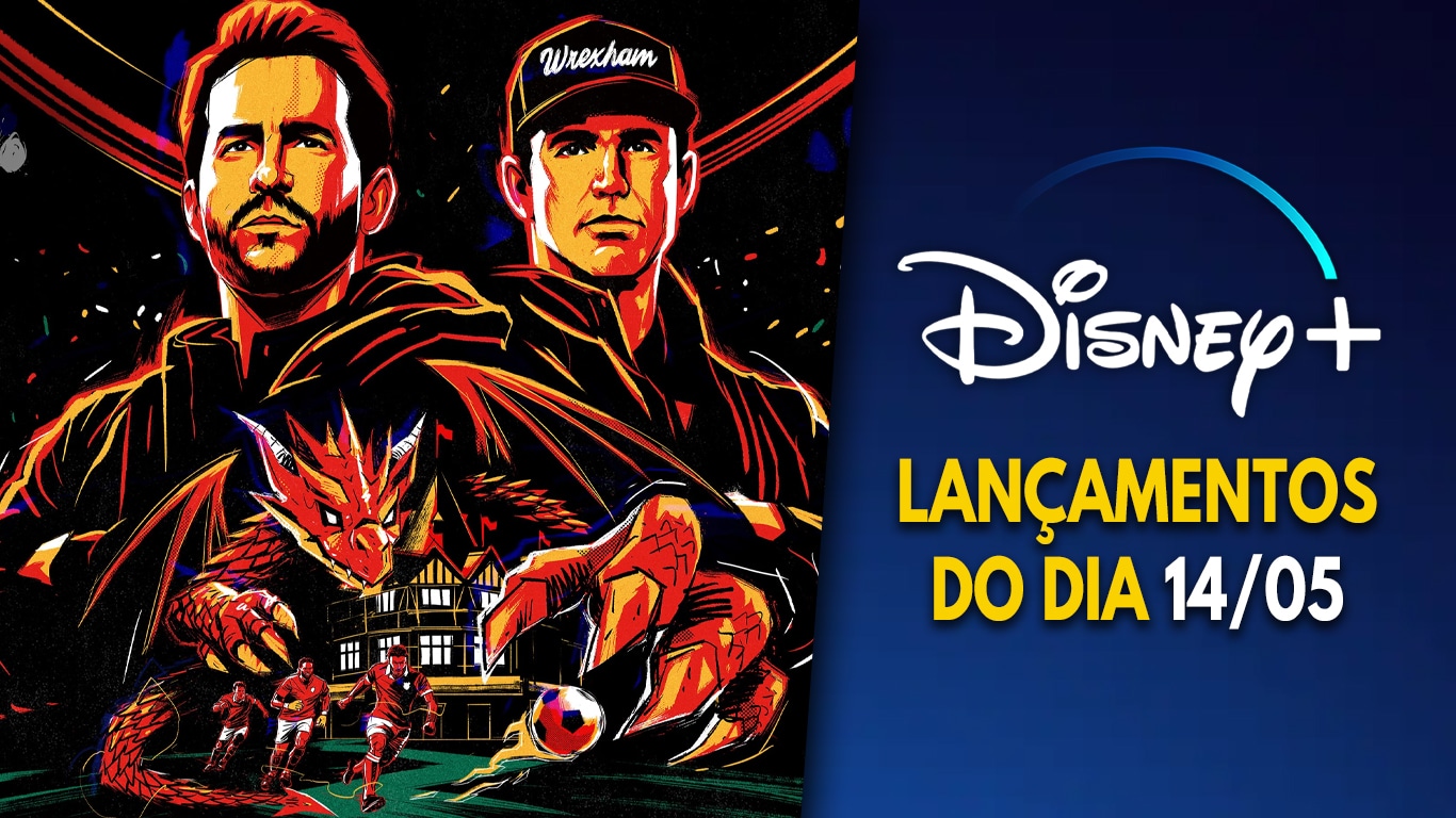 Bem-vindos ao Wrexham: A melhor série esportiva do Disney+ estreou a 5ª temporada Lancamentos-Disney-Plus-do-dia-14-05-2026 Bem-vindos ao Wrexham: A melhor série esportiva do Disney+ estreou a 5ª temporada