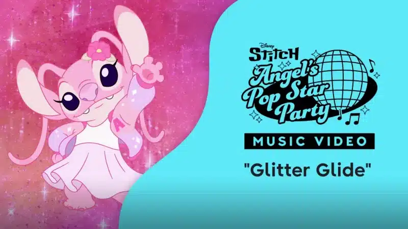 Glitter-Glide-Angels-Pop-Star-Party-Videoclipe Disney+ lança Os Doomies e novidades de Lilo & Stitch e Cara de Um, Focinho de Outro