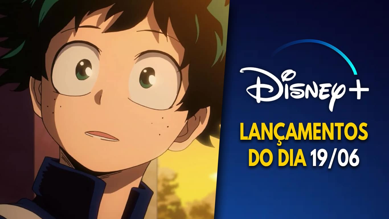 Disney+ adiciona My Hero Academia e Dragon Ball Super: Super Hero de surpresa Lancamentos-Disney-Plus-do-dia-19-06-2026 Disney+ adiciona My Hero Academia e Dragon Ball Super: Super Hero de surpresa