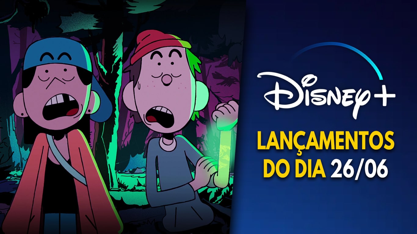 Lancamentos-Disney-Plus-do-dia-26-06-2026 Disney+ lança Os Doomies e novidades de Lilo & Stitch e Cara de Um, Focinho de Outro