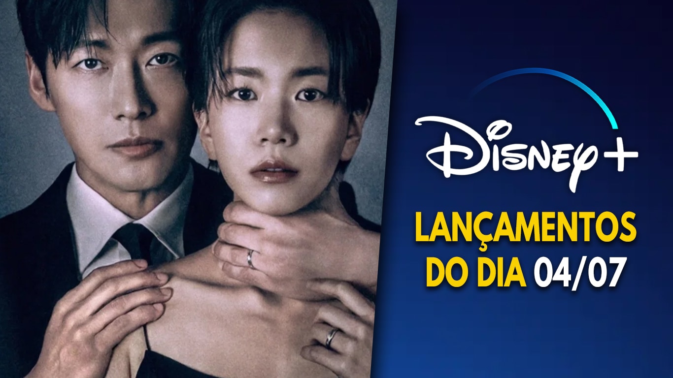 'O Marido' e 'Yomi no Tsugai - Daemons do Reino das Sombras' estreiam no Disney+ Lancamentos-Disney-Plus-do-dia-04-07-2026 'O Marido' e 'Yomi no Tsugai - Daemons do Reino das Sombras' estreiam no Disney+