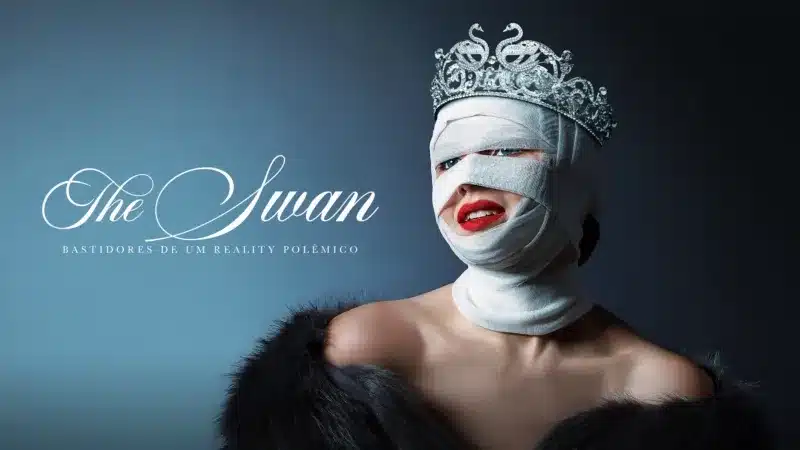 The-Swan-Bastidores-de-um-Reality-Polemico The Swan: Bastidores de um Reality Polêmico estreia simultaneamente no Brasil e nos EUA